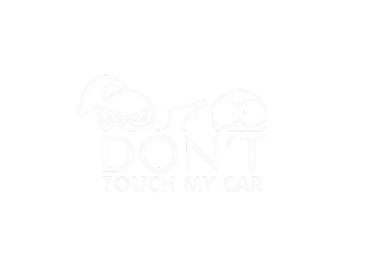 Sticker "Don't Touch My Car"